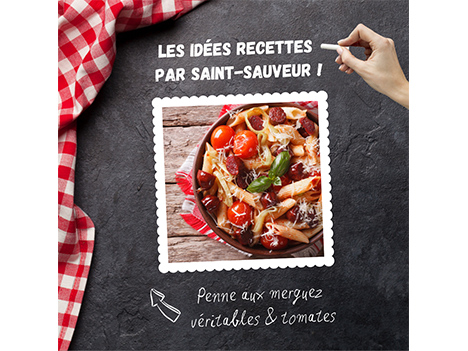 Recette : penne aux merguez véritables & tomates